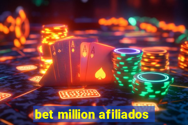 bet million afiliados